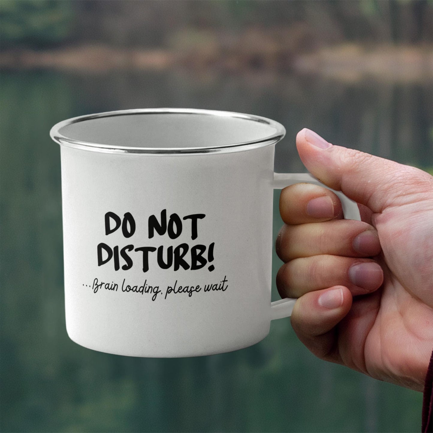 Do not disturb! Brain Loading, Please Wait  Stainless Steel Camping Mug,
