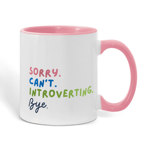 Sorry. Can't. Introverting. Bye
