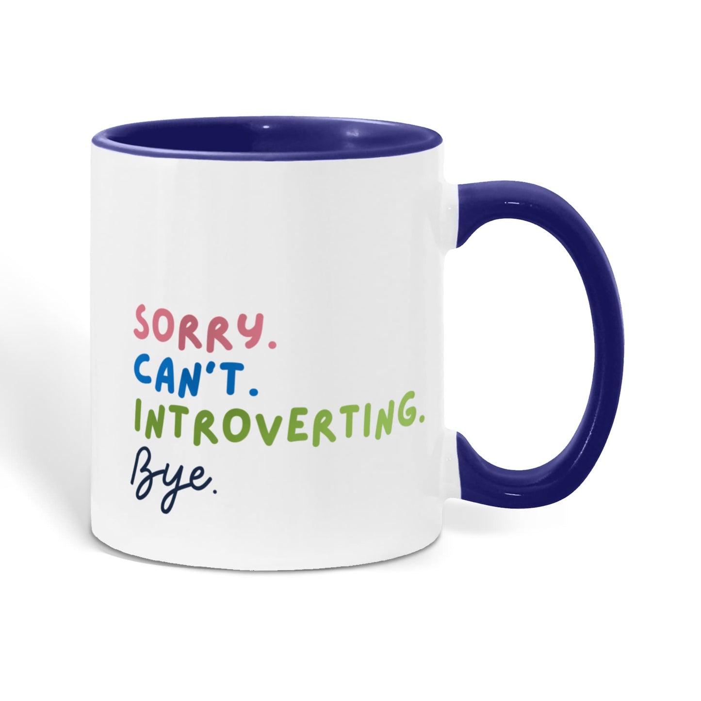 Sorry. Can't. Introverting. Bye