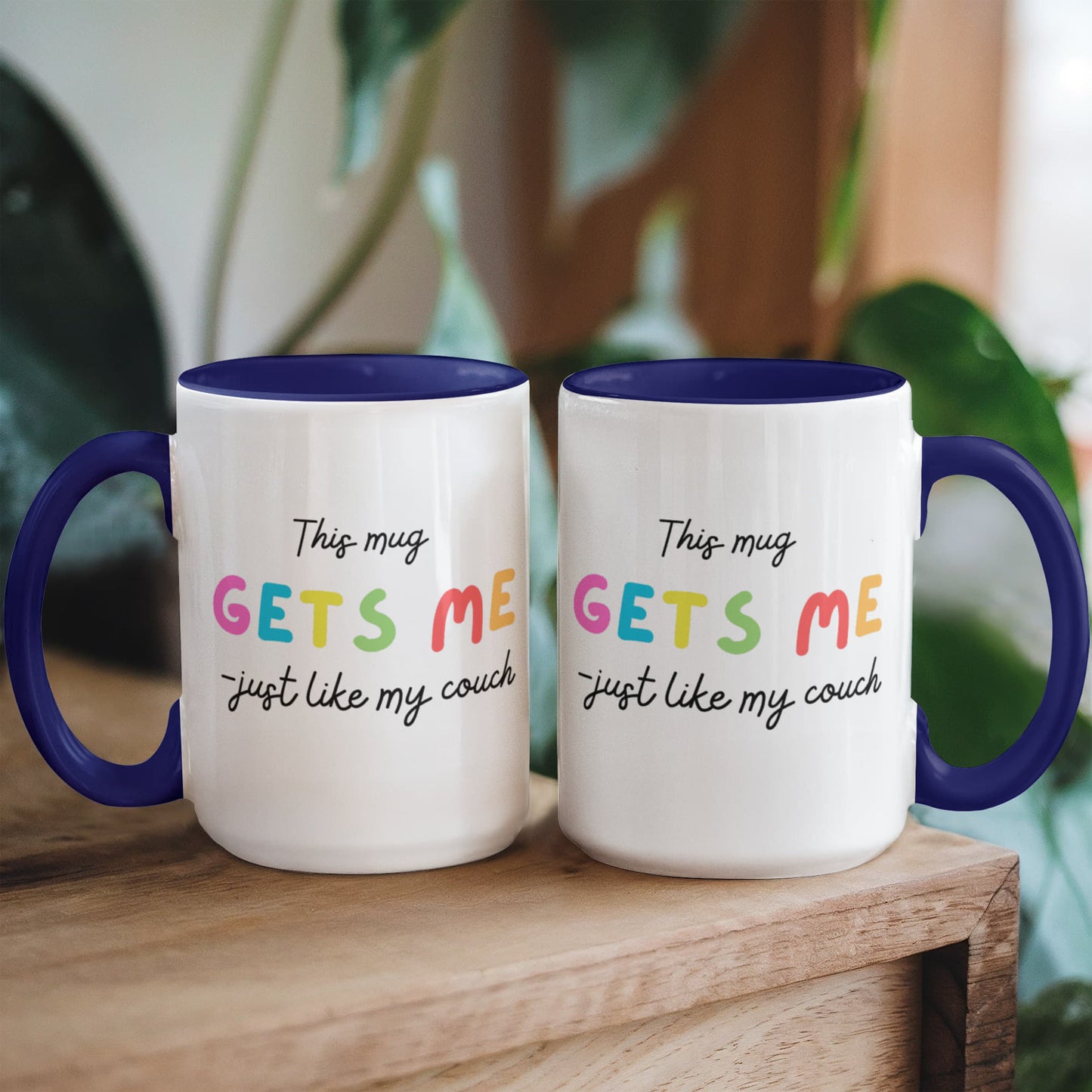 This Mug Gets Me -  Just like My Coach -  Introvert Homebody Funny Gift